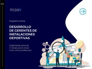 Programa para desarrollo de Gerentes de instalaciones deportivas