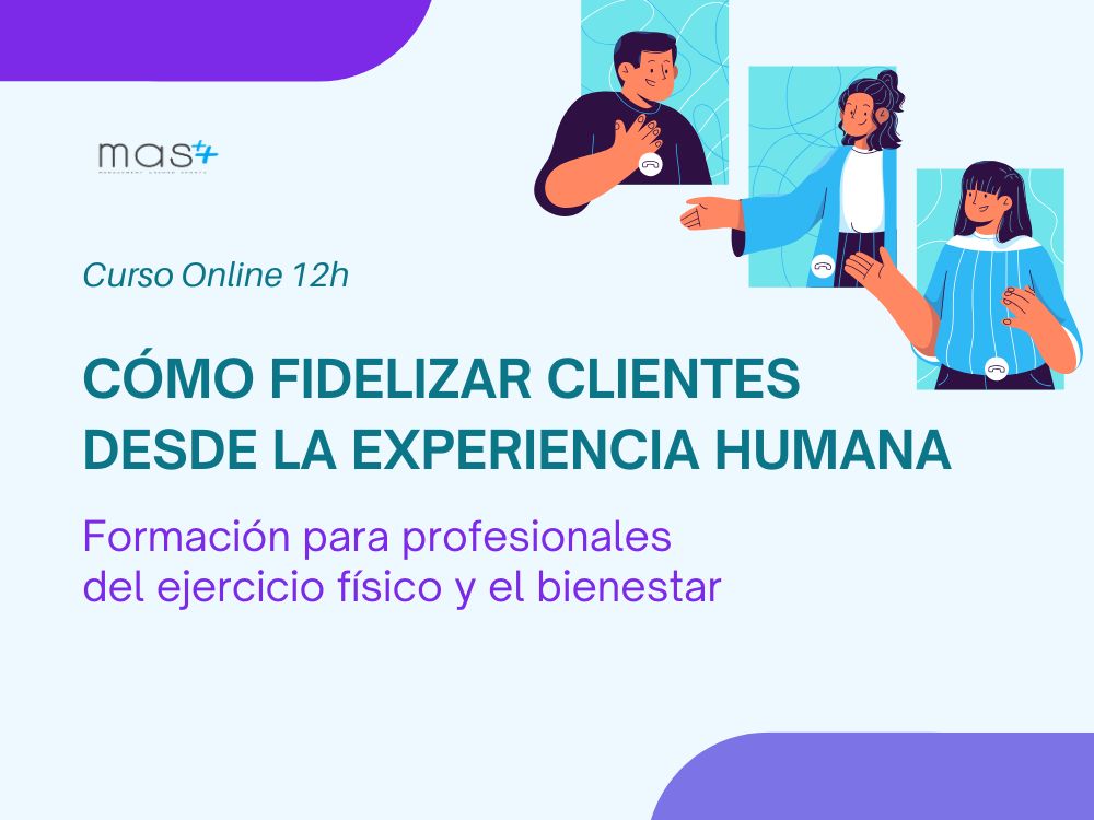 Cómo fidelizar clientes desde la experiencia humana